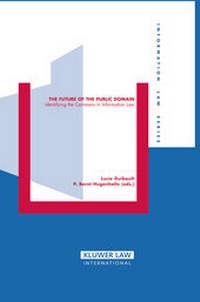 Enlarge image Cover: The Future of the Public Domain - Kluwer Law International