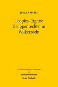 Abbildung von: Peoples' Rights: Gruppenrechte im Völkerrecht - Mohr Siebeck