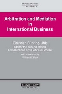 Abbildung von: Arbitration and Mediation in International Business - Kluwer Law International