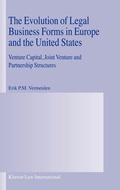 Cover: The Evolution of Legal Business Forms in Europe and the United States - Kluwer Law International