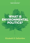Cover: What Is Environmental Politics? - Polity Press