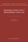 Cover: Globalization and the Limits of National Merger Control Laws - Kluwer Law International
