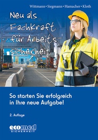 Abbildung von: Neu als Fachkraft für Arbeitssicherheit - ecomed Storck