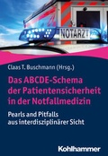 Cover: Das ABCDE-Schema der Patientensicherheit in der Notfallmedizin - Kohlhammer