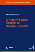 Cover: Die Konzernbildungskontrolle bei Kapitalgesellschaften - Nomos