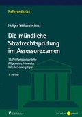 Cover: Die m&uuml;ndliche Strafrechtspr&uuml;fung im Assessorexamen - C.F. M&uuml;ller