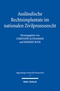 Cover: Ausl&auml;ndische Rechtsimplantate im nationalen Zivilprozessrecht - Mohr Siebeck
