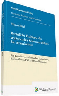 Abbildung von: Rechtliche Probleme des ergänzenden Schutzzertifikats für Arzneimittel - Carl Heymanns Verlag