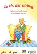 Cover: Du bist mir wichtig! - Mehr Zeit f&uuml;r Kinder e.V.