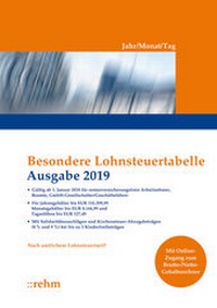 Abbildung von: Besondere Lohnsteuertabelle 2019 - Jahr/Monat/Tag - Rehm