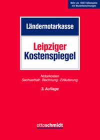 Abbildung von: Leipziger Kostenspiegel - Otto Schmidt Verlag