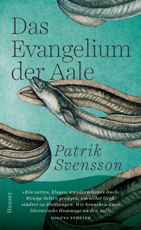 Abbildung von: Das Evangelium der Aale - Hanser