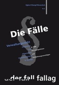 Cover: Die F&auml;lle. Verwaltungsrecht 1 - Fall-Fallag