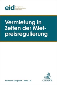 Abbildung von: Vermietung in Zeiten der Mietpreisregulierung - C.H.BECK