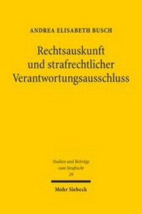 Abbildung von: Rechtsauskunft und strafrechtlicher Verantwortungsausschluss - Mohr Siebeck