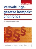 Cover: Verwaltungsgesetze kompakt - Ausgabe 2020/2021 - Walhalla