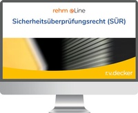 Abbildung von: Sicherheitsüberprüfungsrecht (SÜR) - Online - R. v. Decker