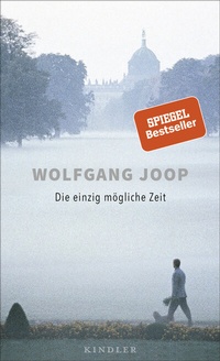 Abbildung von: Die einzig mögliche Zeit - Kindler