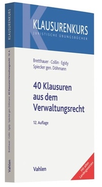 Abbildung von: 40 Klausuren aus dem Verwaltungsrecht - Vahlen