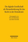 Cover: Die digitale Gesellschaft als Herausforderung f&uuml;r das Recht in der Demokratie - Mohr Siebeck