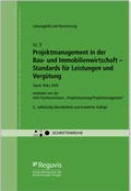 Bild: Projektmanagement in der Bau- und Immobilienwirtschaft - Standards für Leistungen und Vergütung - Reguvis Fachmedien