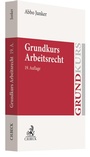 Bild: Grundkurs Arbeitsrecht - C.H.BECK