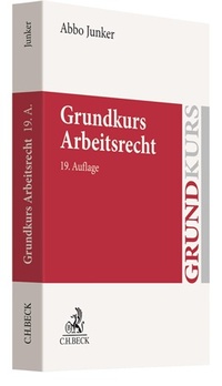 Abbildung von: Grundkurs Arbeitsrecht - C.H.BECK