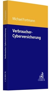 Abbildung von: Verbraucher-Cyberversicherung - C.H.BECK