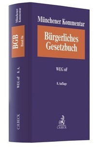 Bild vergrößern Bild: Münchener Kommentar zum Bürgerlichen Gesetzbuch Bd. 8a: WEG nF - C.H.BECK