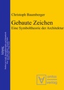 Cover: Gebaute Zeichen - De Gruyter