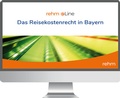 Abbildung von: Das Reisekostenrecht in Bayern online - Rehm