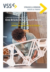 Abbildung von: Straße und Verkehr | Route et trafic - VSS Schweizerischer Verb. der Strassen- und Verkehrsfachleute