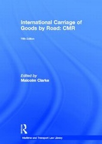 Abbildung von: International Carriage of Goods by Road: CMR - Informa Law