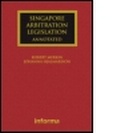 Abbildung von: Singapore Arbitration Legislation - Annotated - Informa Law