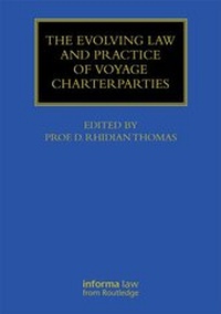 Abbildung von: Evolving Law and Practice of Voyage Charterparties  - Informa Law