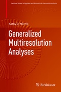 Cover: Generalized Multiresolution Analyses - Birkh&auml;user