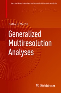 Enlarge image Cover: Generalized Multiresolution Analyses - Birkhäuser
