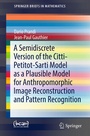 Cover: A Semidiscrete Version of the Citti-Petitot-Sarti Model as a Plausible Model for Anthropomorphic Image Reconstruction and Pattern Recognition - Springer