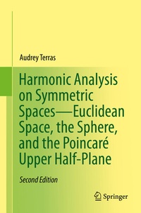 Abbildung von: Harmonic Analysis on Symmetric Spaces-Euclidean Space, the Sphere, and the Poincaré Upper Half-Plane - Springer