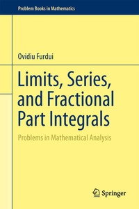 Enlarge image Cover: Limits, Series, and Fractional Part Integrals - Springer