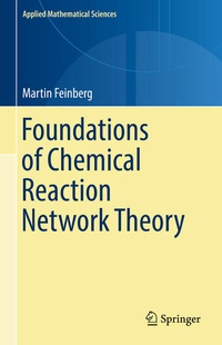 Enlarge image Cover: Foundations of Chemical Reaction Network Theory - Springer