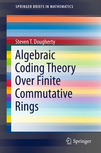 Enlarge image Cover: Algebraic Coding Theory Over Finite Commutative Rings - Springer