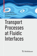 Cover: Transport Processes at Fluidic Interfaces - Birkh&auml;user