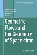 Cover: Geometric Flows and the Geometry of Space-time - Birkh&auml;user