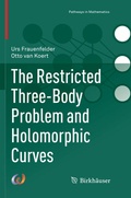 Cover: The Restricted Three-Body Problem and Holomorphic Curves - Birkh&auml;user