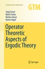 Cover: Operator Theoretic Aspects of Ergodic Theory - Springer
