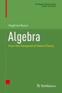 Enlarge image Cover: Algebra - Birkhäuser