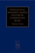 Cover: Intellectual Property Rights & the EC Competition Rules - Hart Publishing