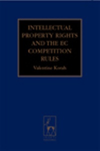 Enlarge image Cover: Intellectual Property Rights & the EC Competition Rules - Hart Publishing