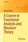 Cover: A Course in Functional Analysis and Measure Theory - Springer